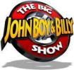 John Boy & Billy Big Show